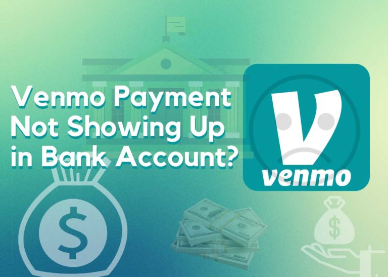 Venmo Payment Not Showing Up in Bank Account?