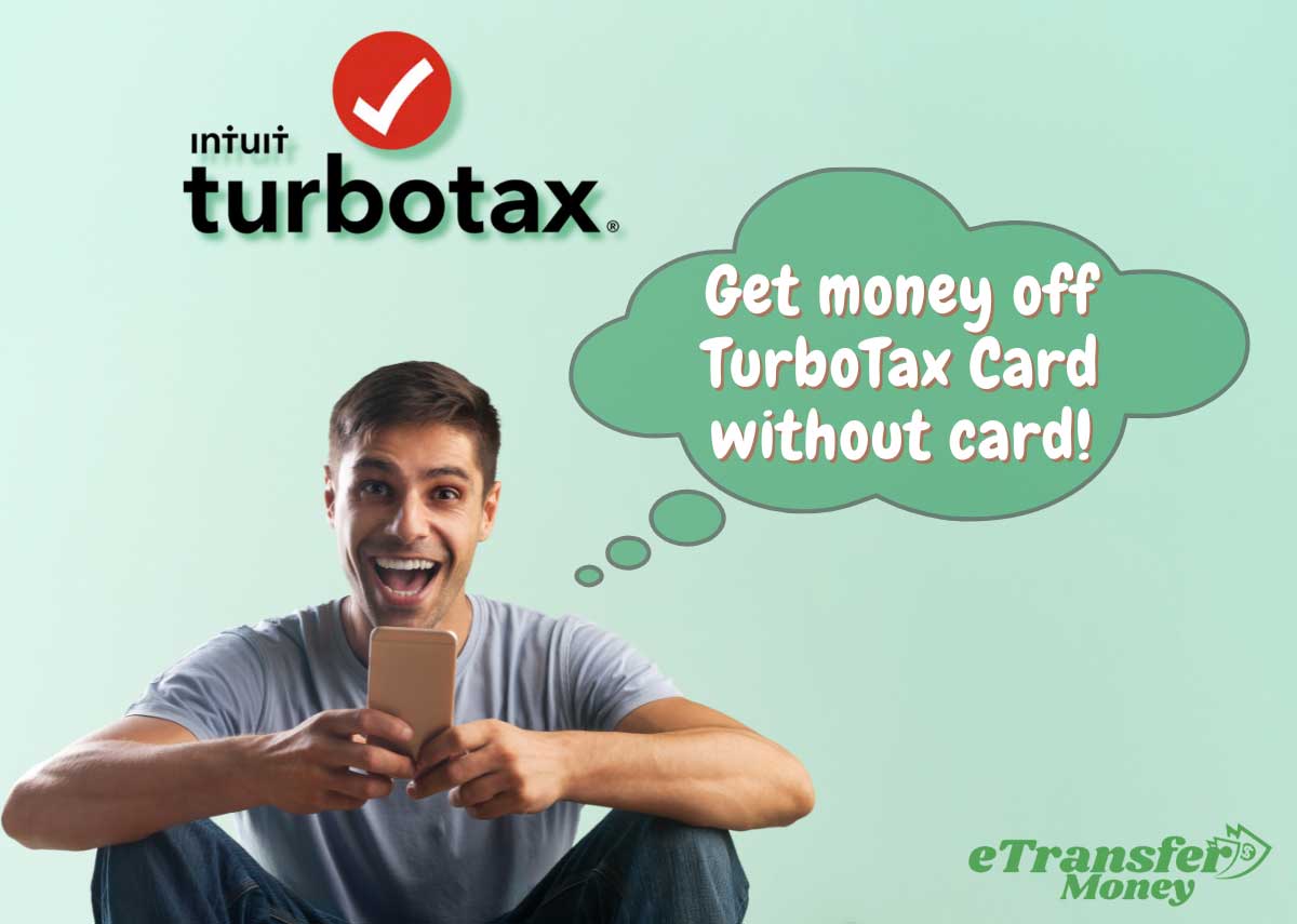 Get Money Off TurboTax Card without Card
