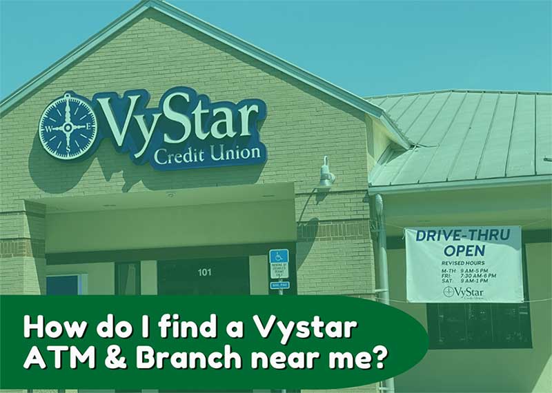 Vystar Near Me: Find Branch Locations and ATMs Nearby